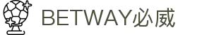 BETWAY·必威(西汉姆联)官方网站-Official Website